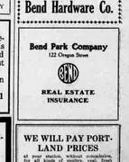 A boxed newspaper advertisement reading “Bend Park Company, 122 Oregon Street”, with a circular BEND device beneath the address and “REAL ESTATE INSURANCE” beneath that.