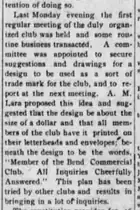 A newspaper column reporting that a committee was appointed to secure drawings for a trade mark for the Bend Commercial Club, and that A. M. Lara proposed the idea.