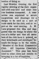 A newspaper column reporting that a committee was appointed to secure drawings for a trade mark for the Bend Commercial Club, and that A. M. Lara proposed the idea.