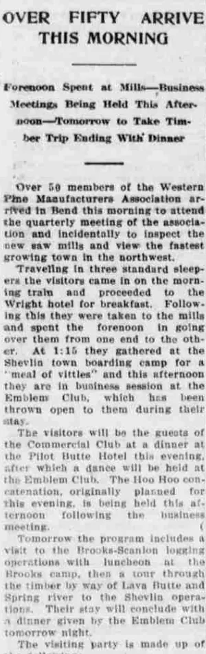 A newspaper column reporting that over fifty members of the Western Pine Manufacturers Association arrived in Bend, and that after a Commercial Club dinner a dance would be held at the Emblem Club.