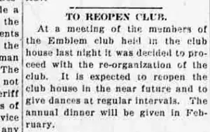 A short newspaper item headed “To Reopen Club”, reporting that the members decided to proceed with reorganisation and to reopen the club house.