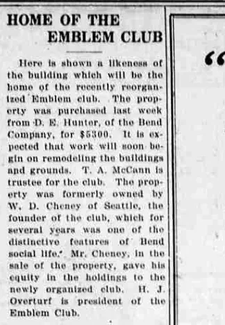 A newspaper column headed Home of the Emblem Club, reporting the purchase of the building for $5300 from D. E. Hunter of the Bend Company.