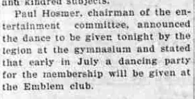 A newspaper paragraph reporting that the American Legion's entertainment committee chairman announced a dancing party for the membership at the Emblem club early in July.
